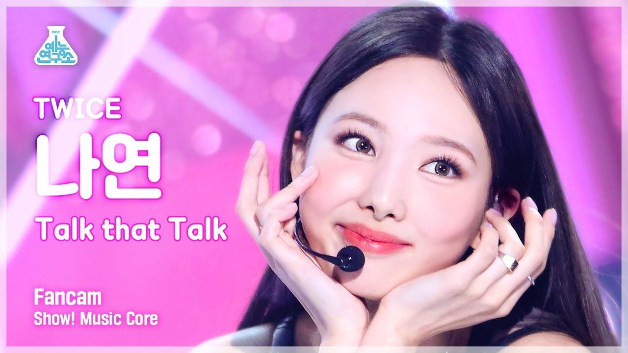 [예능연구소] TWICE NAYEON - Talk that Talk(트와이스 나연 - 톡댓톡) FanCam | Show! MusicCore | MBC220827방송 - 걸그룹 직캠 | 아카이브 갤러리