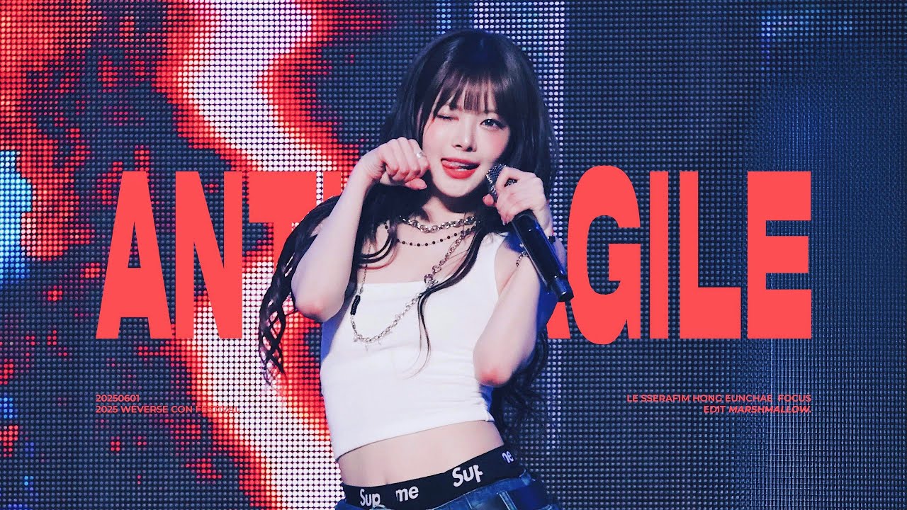 [4K] 250601 Weverse Con 르세라핌 홍은채 직캠 ‘ANTIFRAGILE’ (LE SSERAFIM HONG EUNCHAE Fancam) - 걸그룹 직캠 | 아카이브 갤러리