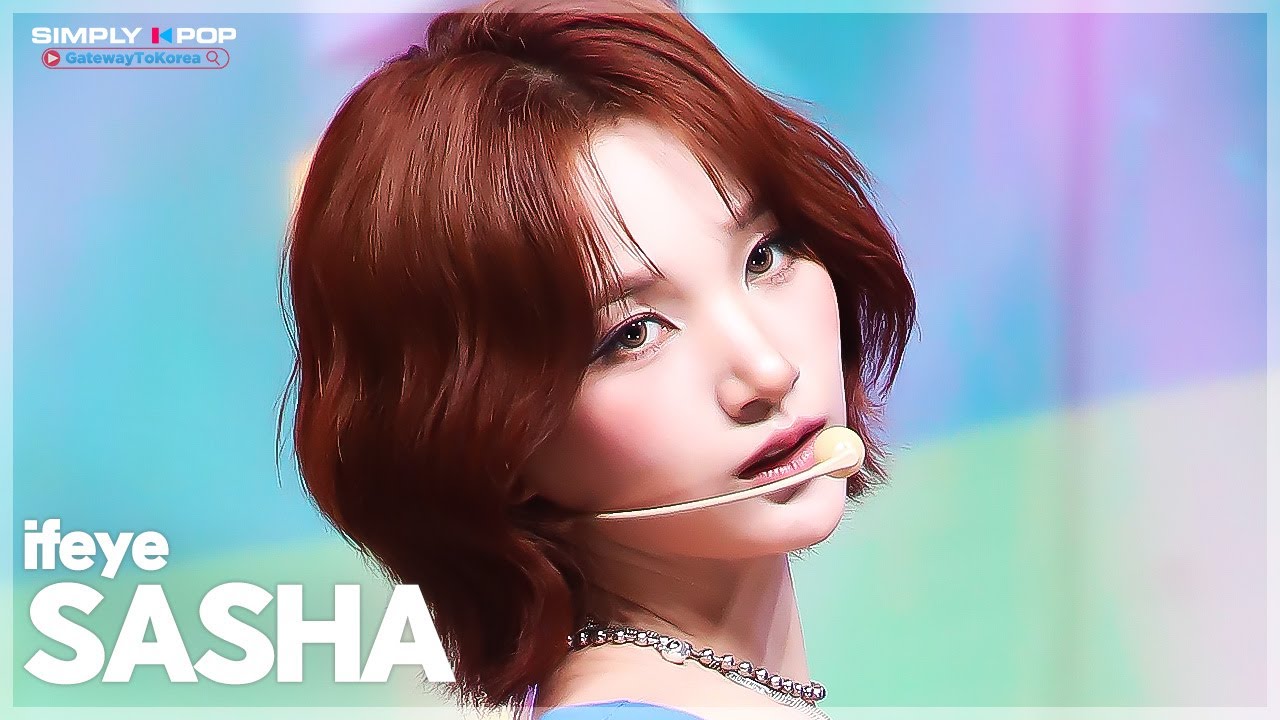 [플리캠 4K] ifeye SASHA 'r u ok?' (이프아이 사샤 직캠) l Simply K-Pop GateWayToKorea - 걸그룹 직캠 | 아카이브 갤러리