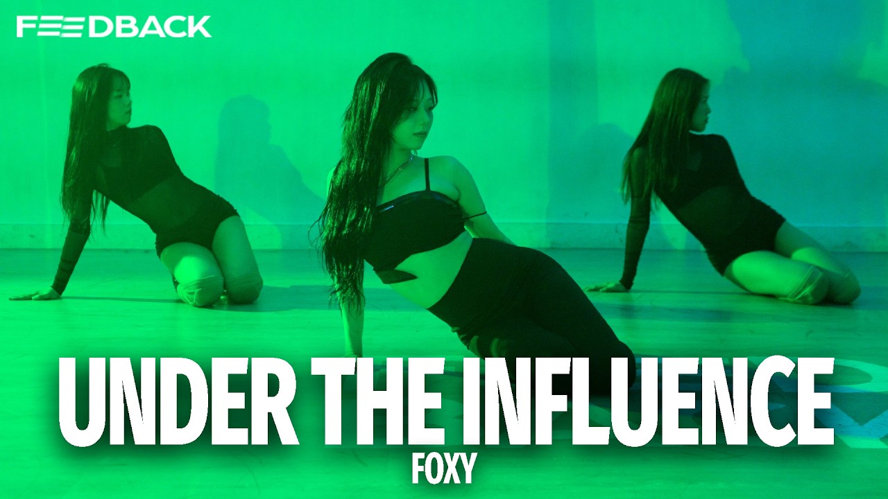 Chris Brown - Under The Influence | FOXY Choreography - 공연·커버댄스 | 아카이브 갤러리