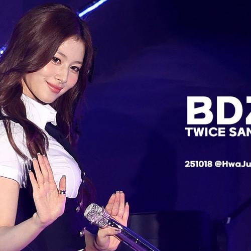 [4K] [FANCAM] 251018 트와이스 사나 TWICE SANA [10VE UNIVERSE] 'BDZ'